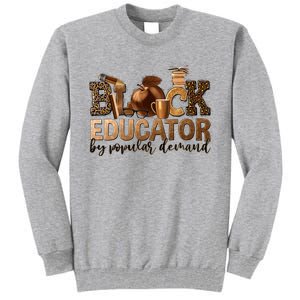 Black Teacher Educator African American Professor Ta School Tall Sweatshirt