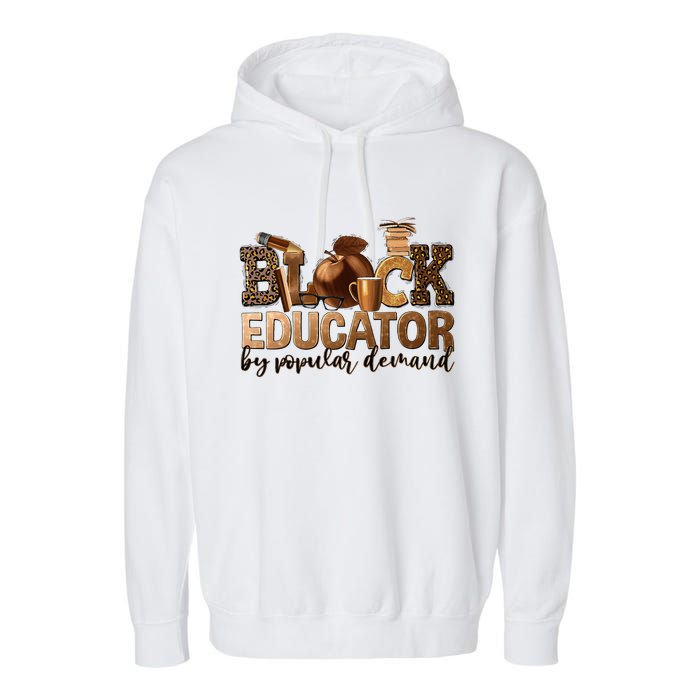 Black Teacher Educator African American Professor Ta School Garment-Dyed Fleece Hoodie