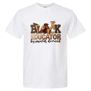 Black Teacher Educator African American Professor Ta School Garment-Dyed Heavyweight T-Shirt