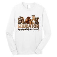 Black Teacher Educator African American Professor Ta School Long Sleeve Shirt