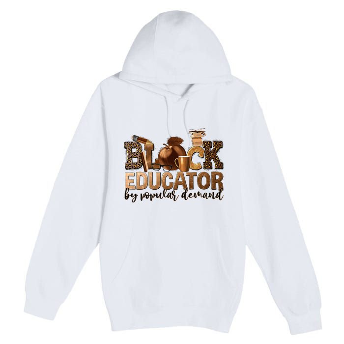 Black Teacher Educator African American Professor Ta School Premium Pullover Hoodie