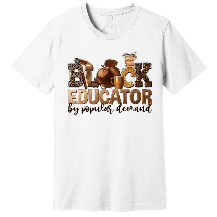 Black Teacher Educator African American Professor Ta School Premium T-Shirt