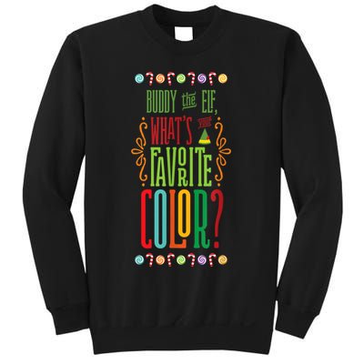 Buddy The Elf, What's Your Favorite Color? Sweatshirt