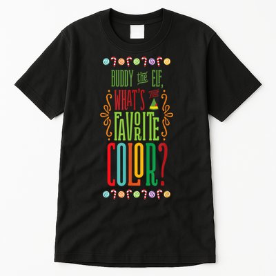 Buddy The Elf, What's Your Favorite Color? Tall T-Shirt