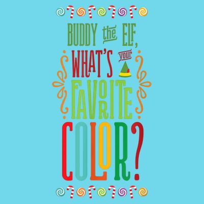 Buddy The Elf, What's Your Favorite Color? T-Shirt