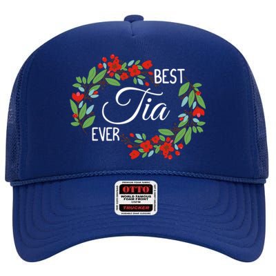 Best Tia Ever Cute Auntie Appreciation Flowers Cute Gift High Crown Mesh Back Trucker Hat