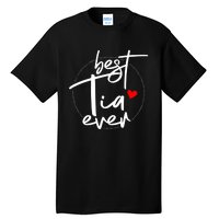 Best Tia Ever Designs Tia Tall T-Shirt