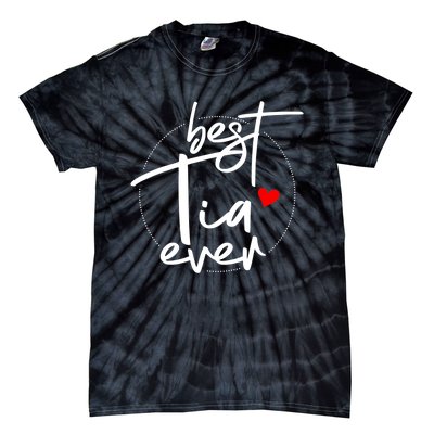 Best Tia Ever Designs Tia Tie-Dye T-Shirt