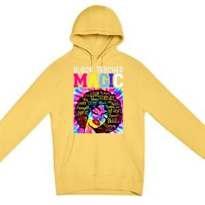 Black Teacher Educator Magic Africa Black History Juneteenth Funny Gift Premium Pullover Hoodie