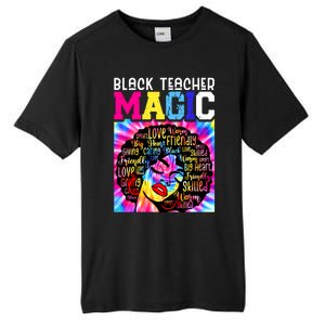 Black Teacher Educator Magic Africa Black History Juneteenth Funny Gift Tall Fusion ChromaSoft Performance T-Shirt