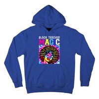 Black Teacher Educator Magic Africa Black History Juneteenth Funny Gift Hoodie