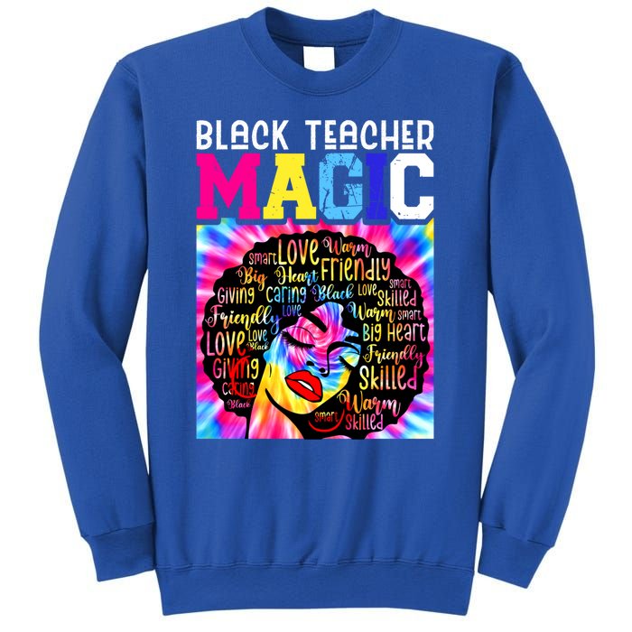 Black Teacher Educator Magic Africa Black History Juneteenth Funny Gift Sweatshirt