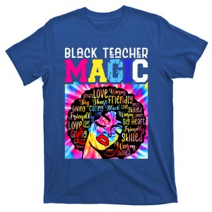 Black Teacher Educator Magic Africa Black History Juneteenth Funny Gift T-Shirt