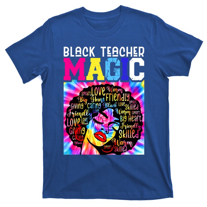 Black Teacher Educator Magic Africa Black History Juneteenth Funny Gift T-Shirt