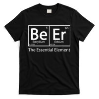 Beer The Essential Element Geeky Periodic Table Chemistry T-Shirt