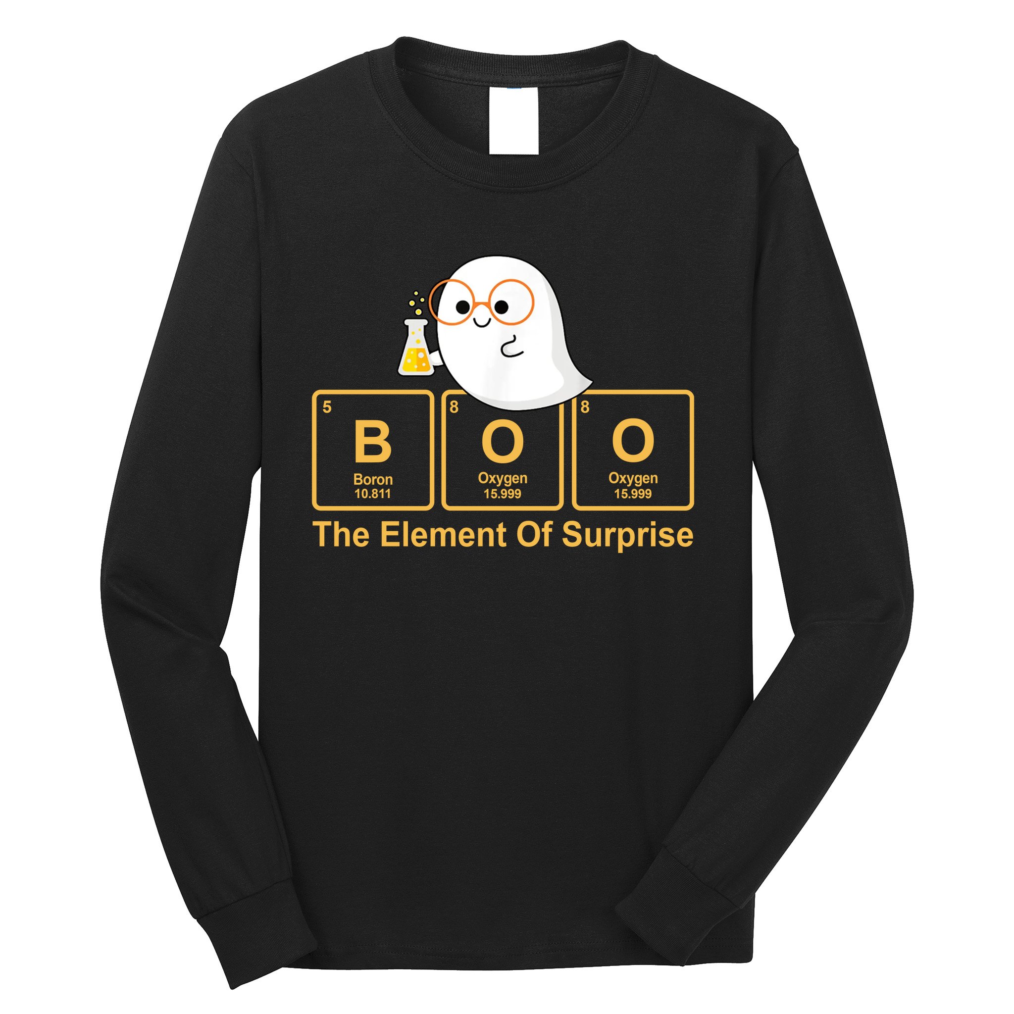 Boo The Element Of Surprise Ghost Chemist Halloween Long Sleeve Shirt
