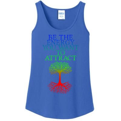 Be The Energy You Want To Attract Gift Ladies Essential Tank