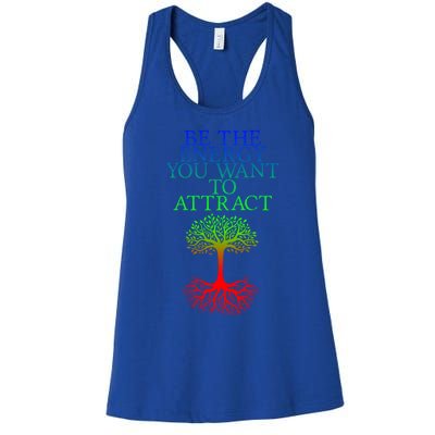 Be The Energy You Want To Attract Gift Women's Racerback Tank