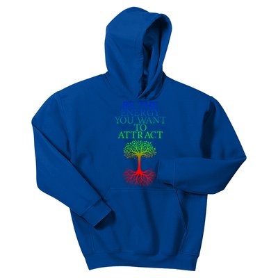 Be The Energy You Want To Attract Gift Kids Hoodie