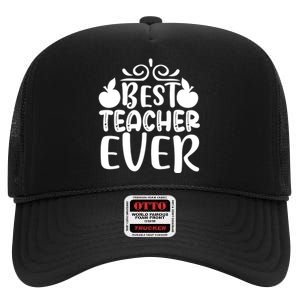 Best Teacher Ever High Crown Mesh Back Trucker Hat