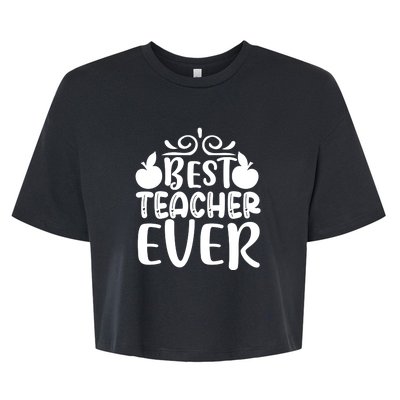 Best Teacher Ever Bella+Canvas Jersey Crop Tee