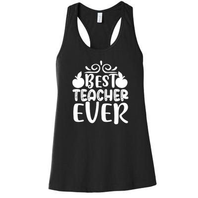 Best Teacher Ever Women's Racerback Tank