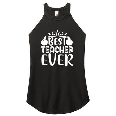 Best Teacher Ever Women's Perfect Tri Rocker Tank