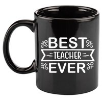 Best Teacher Ever 11oz C Handle Ceramic Mug