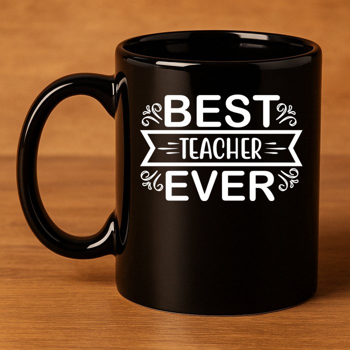 Best Teacher Ever 11oz C Handle Ceramic Mug