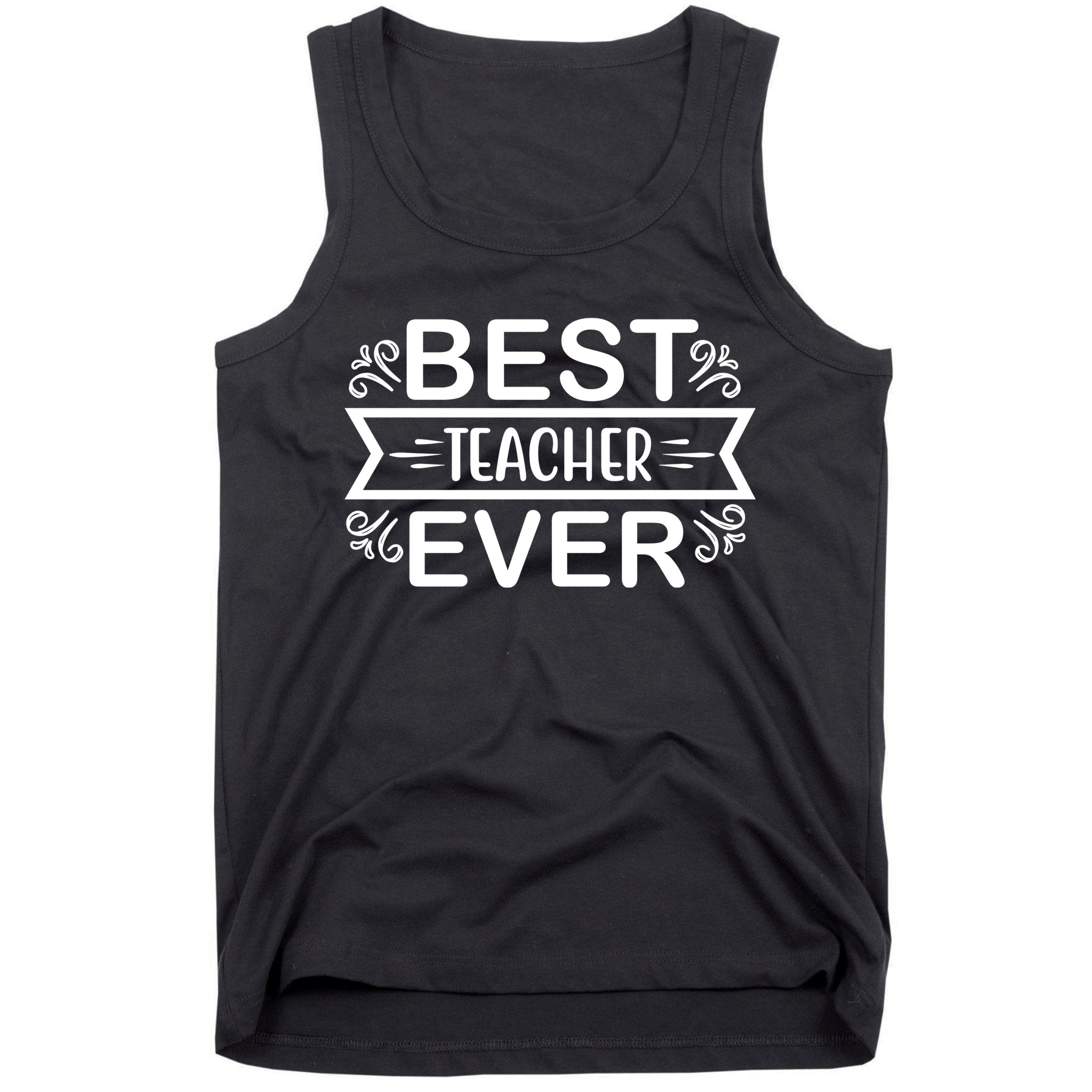 Best Teacher Ever Tank Top