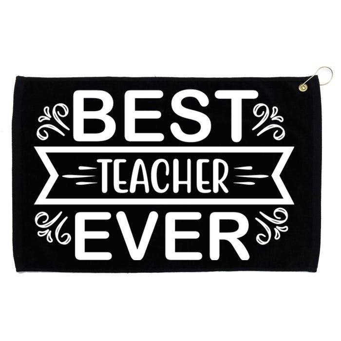 Best Teacher Ever Grommeted Golf Towel