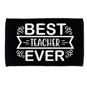 Best Teacher Ever Microfiber Hand Towel