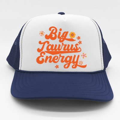 Big Taurus Energy Groovy Zodiac Sign Astrology Horoscope Trucker Hat