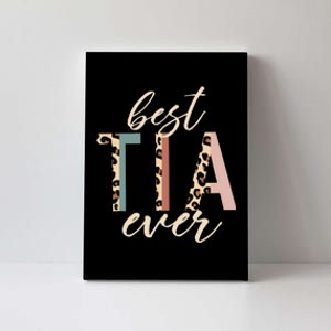 Best Tia Ever Gifts Aunt Leopard Print Mothers Day Canvas