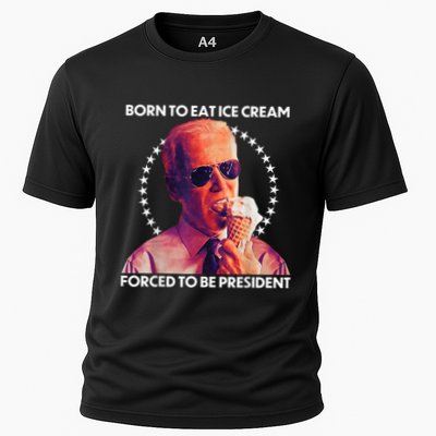 Born To Eat Ice Cream Forced To Be President Performance Shirt