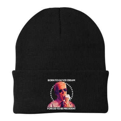 Born To Eat Ice Cream Forced To Be President Beanie