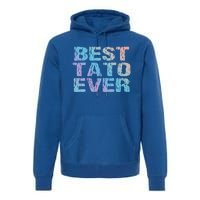 Best Tato Ever Dad Ukraine Distressed Gift Premium Hoodie