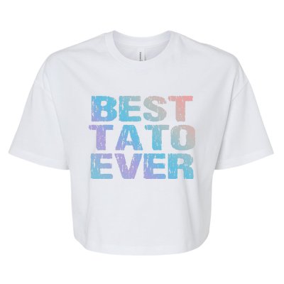 Best Tato Ever Dad Ukraine Distressed Gift Bella+Canvas Jersey Crop Tee