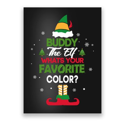Buddy The Elf, What's Your Favorite Color? Poster