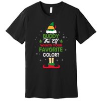 Buddy The Elf, What's Your Favorite Color? Premium T-Shirt