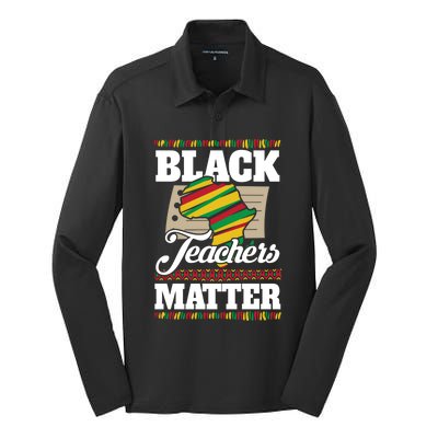 Black Teachers Educators Matter American Great For Teachers Gift Silk Touch Performance Long Sleeve Polo