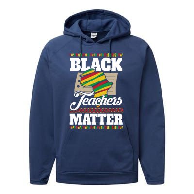 Black Teachers Educators Matter American Great For Teachers Gift Performance Fleece Hoodie