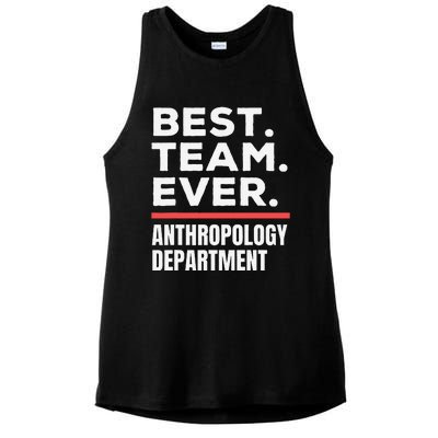 Best Team Ever School Teacher Anthropology Department Ladies PosiCharge Tri-Blend Wicking Tank