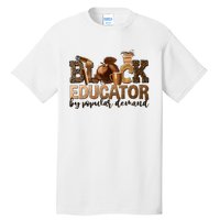 Black Teacher Educator African American Professor Ta School Tall T-Shirt