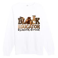 Black Teacher Educator African American Professor Ta School Premium Crewneck Sweatshirt