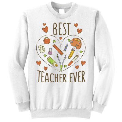 Best Teacher Ever Heart Gift Sweatshirt