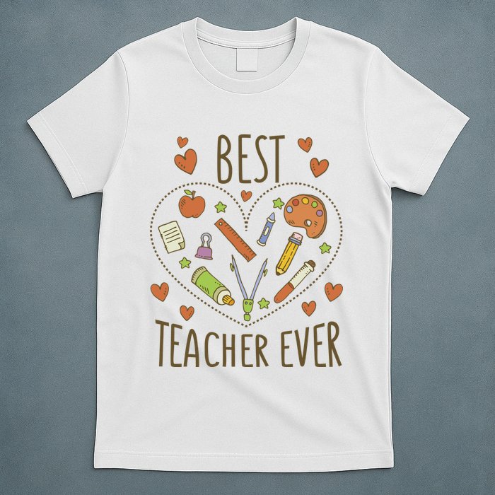 Best Teacher Ever Heart Gift T-Shirt