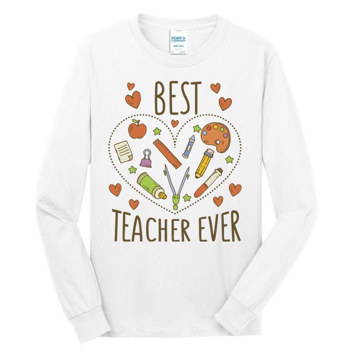 Best Teacher Ever Heart Gift Tall Long Sleeve T-Shirt