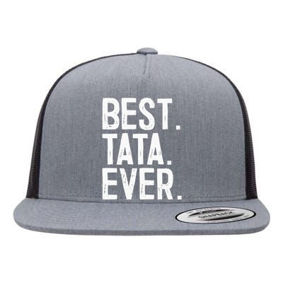 Best Tata Ever Novelty Flat Bill Trucker Hat