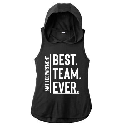 Best Team Ever Math Department Ladies PosiCharge Tri-Blend Wicking Draft Hoodie Tank